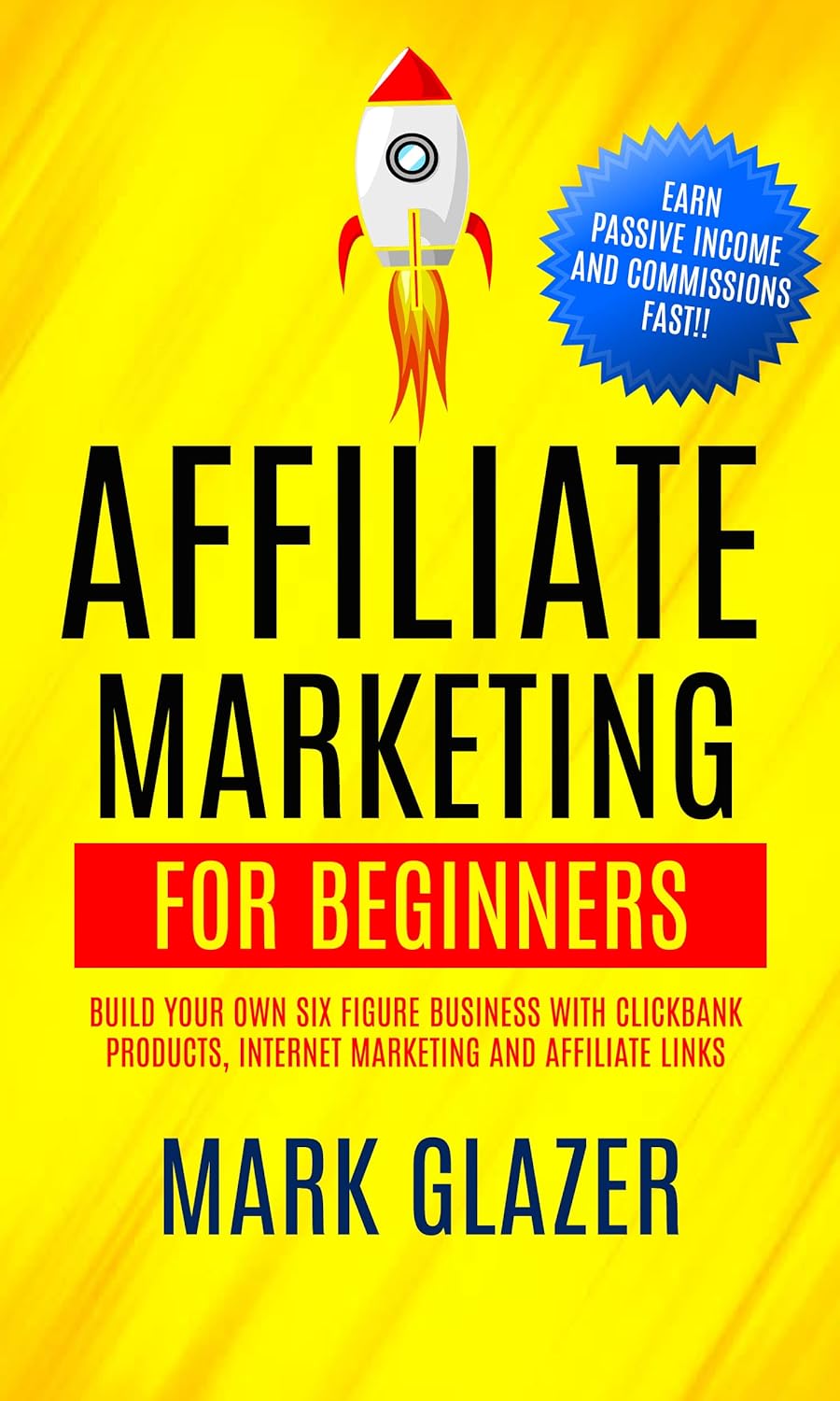 Affiliate Marketing for Beginners: Kindle Edition Review